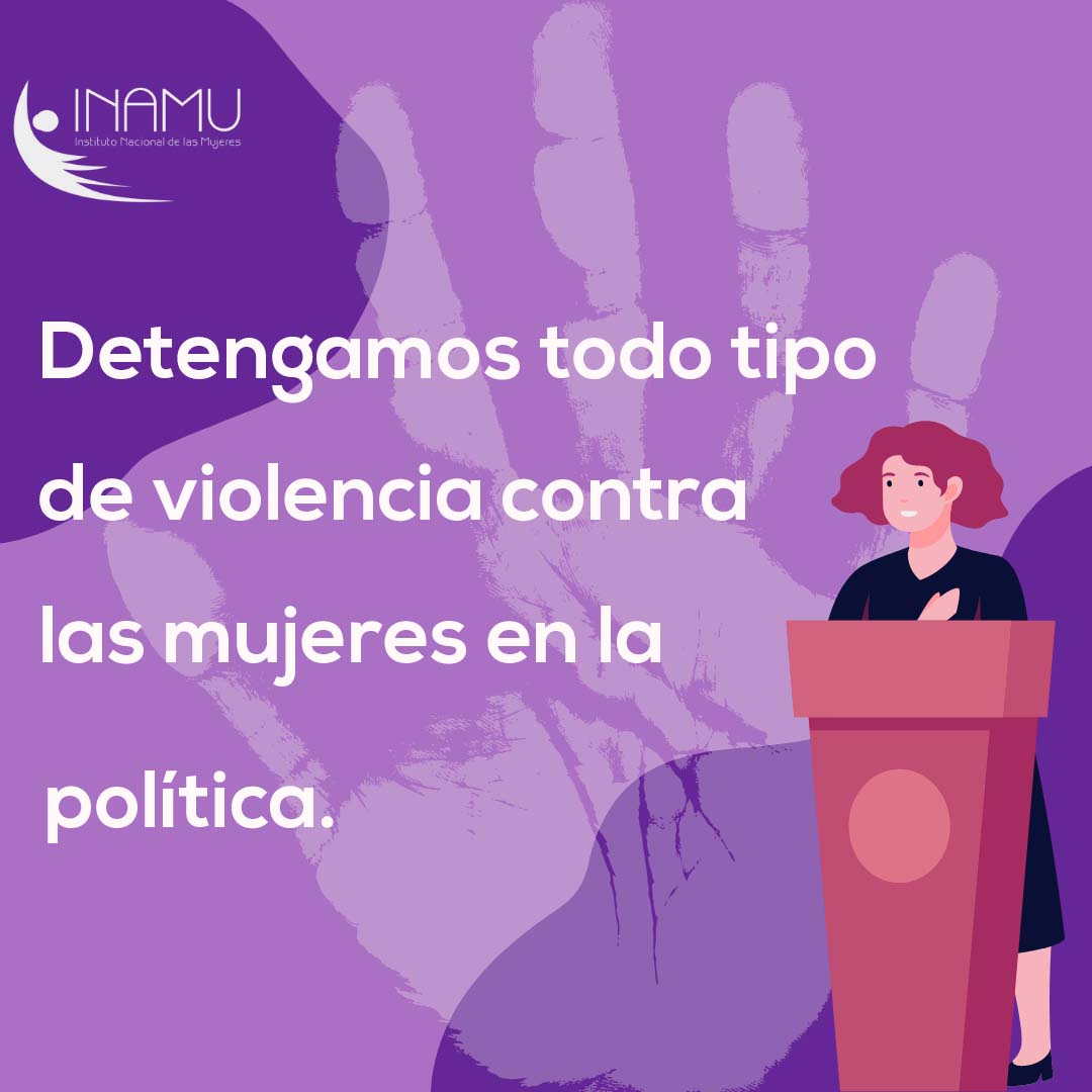 Mujer en podio con a frase detengamos la violencia contra las mujeres en la política